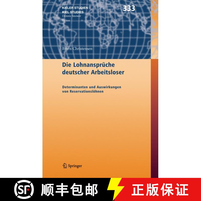 【3-4周达】精装 Die Lohnansprüche deutscher Arbeitsloser : Determinanten und Auswirkungen von Reserv... [9783540256472] - 实物图