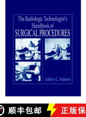 【3-4周达】The Radiology Technologist's Handbook to Surgical Procedures [9780849315060]