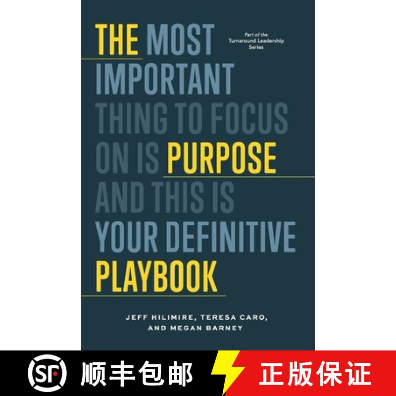 【3-4周达】The Purpose Playbook: The Most Important Thing to Focus on is Purpose and This is Your Def... [9798991387002]