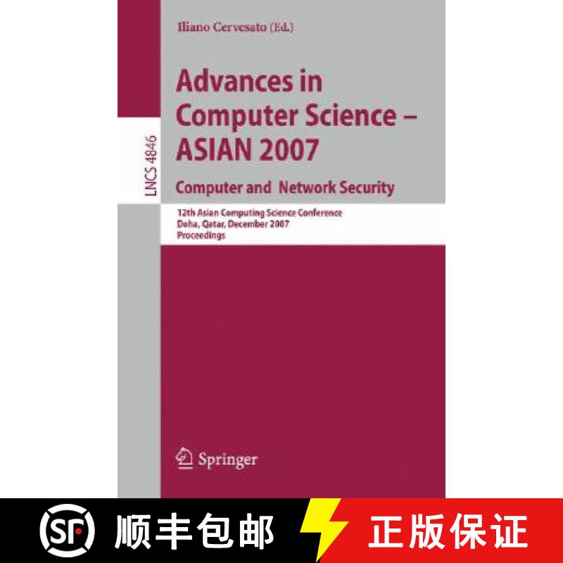 【3-4周达】Advances in Computer Science - ASIAN 2007. Computer and Network Security: 12th Asian Compu... [9783540769279]