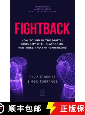 【3-4周达】Fightback: How to win in the digital economy with platforms, ventures and entrepreneurs [9781912555529]
