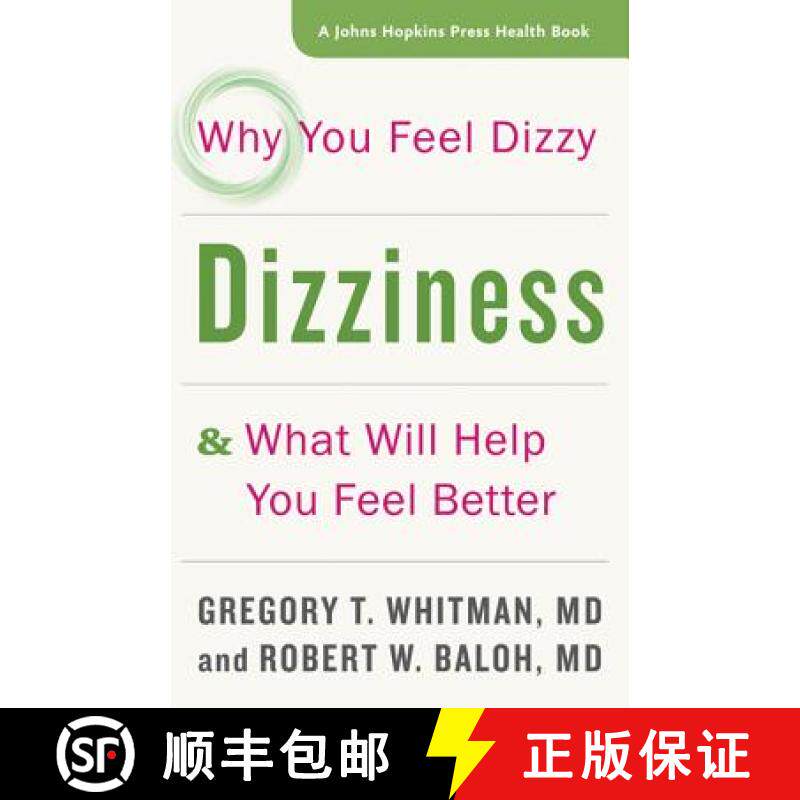 【3-4周达】Dizziness: Why You Feel Dizzy and What Will Help You Feel Better [9781421420905]