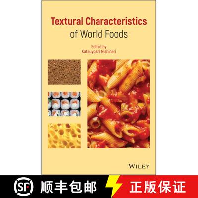 【3-4周达】精装 Textural Characteristics Of World Foods [Wiley食品] [9781119430698]