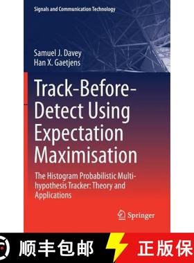 【3-4周达】Track-Before-Detect Using Expectation Maximisation : The Histogram Probabilistic Multi-hyp... [9789811075926]
