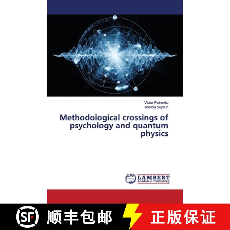 预订 Methodological crossings of psychology and quantum physics [9786139455188]
