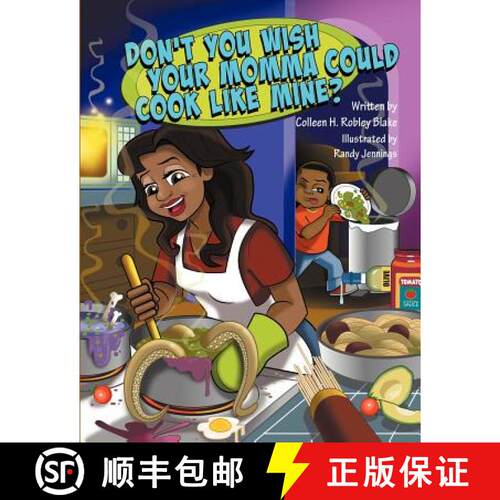 【3-4周达】Don't You Wish Your Momma Could Cook Like Mine? [9781612048765]