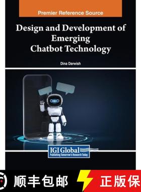 【3-4周达】Design and Development of Emerging Chatbot Technology [9798369345702]