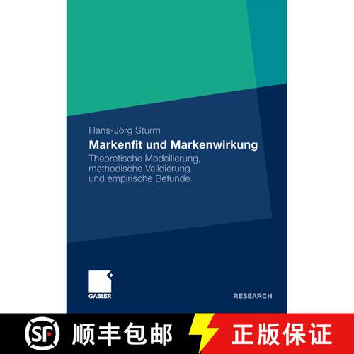 【3-4周达】Markenfit und Markenwirkung : Theoretische Modellierung, methodische Validierung und empir... [9783834931160]