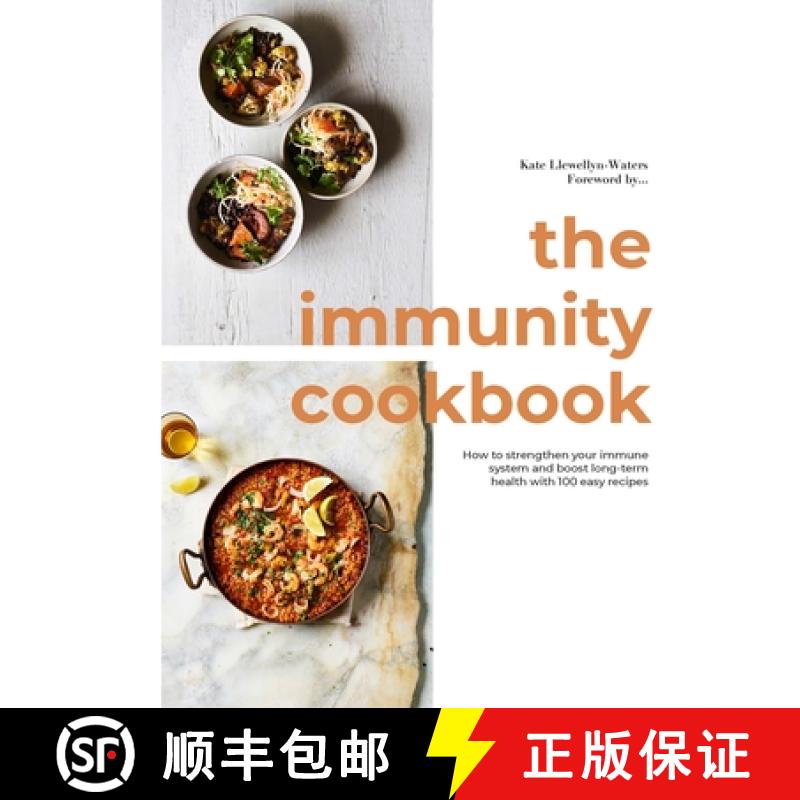 【2-3周达】The Immunity Cookbook: How to Strengthen Your Immune System and Boost Long-Term Health, wi... [9781787136793]