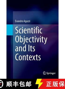 【3-4周达】Scientific Objectivity and Its Contexts [9783319357348]