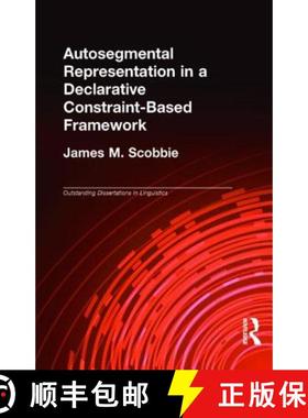 【3-4周达】Autosegmental Representation in a Declarative Constraint-Based Framework [9780815329497]