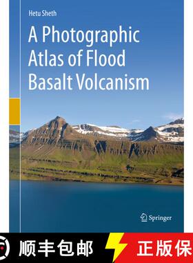 【3-4周达】精装 A Photographic Atlas of Flood Basalt Volcanism (1st ed. 2018) [9783319677040]