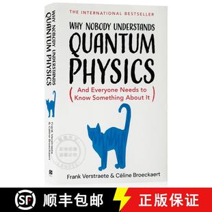 Understands And 为什么没有人理解量子物理 Nobody Some... 现货 Know Quantum Why Needs Everyone Physics 9781035065844