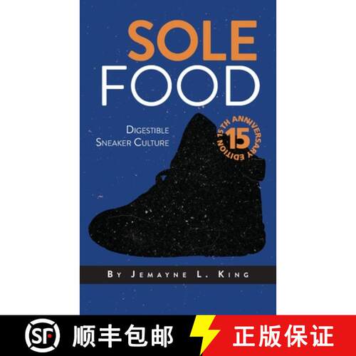 【3-4周达】Sole Food: Digestible Sneaker Culture [9781960146885]