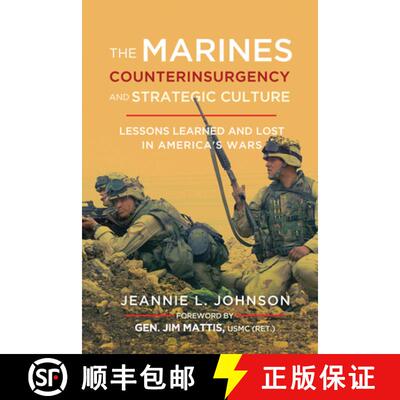 【3-4周达】The Marines, Counterinsurgency, and Strategic Culture : Lessons Learned and Lost in Americ... [9781626165557]