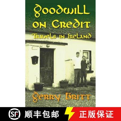 预订 Goodwill on Credit: Travels in Ireland [9780986210006]