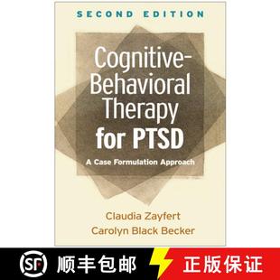 【3-4周达】Cognitive-Behavioral Therapy for PTSD, Second Edition: A Case Formulation Approach [9781462541201]