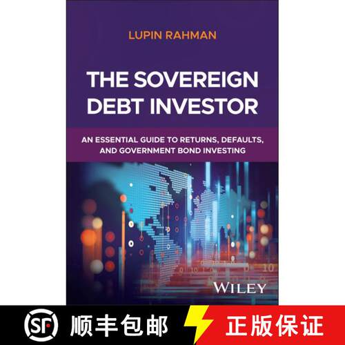 【3-4周达】The Sovereign Debt Investor: A Guide to Navigating Defaults and Managing Sovereign Fixed I... [9781394250530]
