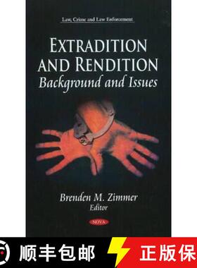 【3-4周达】Extradition and Rendition: Background and Issues [9781611227321]