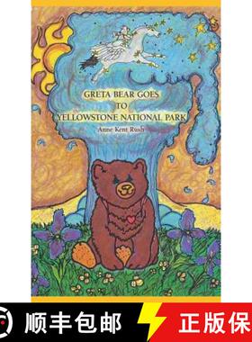 预订 Greta Bear Goes to Yellowstone National Park [9781945190087]