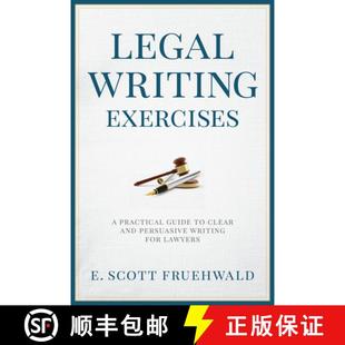 【3-4周达】Legal Writing Exercises : A Practical Guide to Clear and Persuasive Writing for Lawyers [9781627228923]