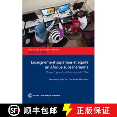 预订 Enseignement supérieur et équité  en Afrique subsaharienne: Elargir l'opportunité au-delà d... [9781464812668]
