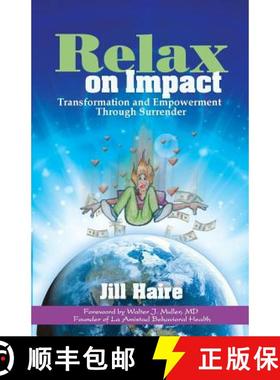 【3-4周达】Relax on Impact : Transformation and Empowerment Through Surrender [9781683500469]