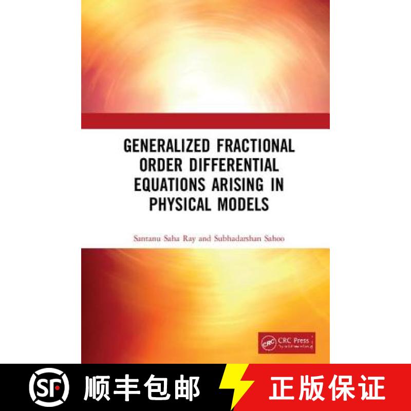 【3-4周达】Generalized Fractional Order Differential Equations Arising in Physical Models [9781138366817]