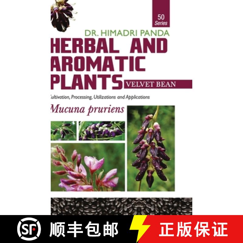 【3-4周达】HERBAL AND AROMATIC PLANTS - 50. Mucuna pruriens (Velvet bean) [9789386841353]