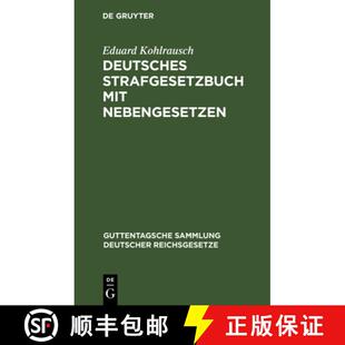 【3-4周达】精装 Deutsches Strafgesetzbuch mit Nebengesetzen – Textausgabe mit Erläuterungen der Än... [9783111166988]