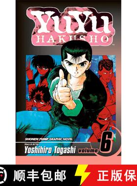【3-4周达】Yuyu Hakusho, Vol. 6: Volume 6 (1st Edition) (1st Edition) (1st Edition) (1st Edition) [9781591166689]