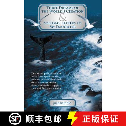 【3-4周达】精装 Three Dreams of the World's Creation and Soledad: Letters to My Daughter [9781458203885]