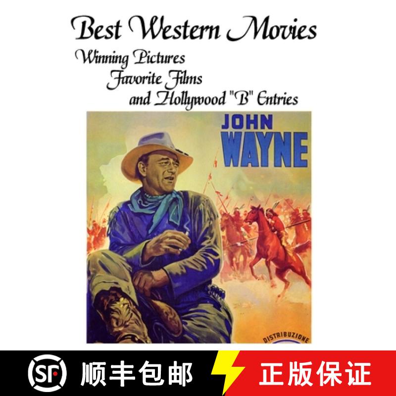 【2-3周达】Best Western Movies: Winning Pictures, Favorite Films and Hollywood B Entries [9781847281814]