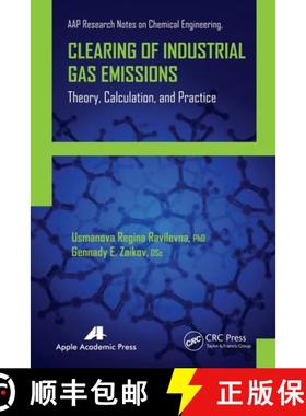【3-4周达】Clearing of Industrial Gas Emissions: Theory, Calculation, and Practice [9781774633502]