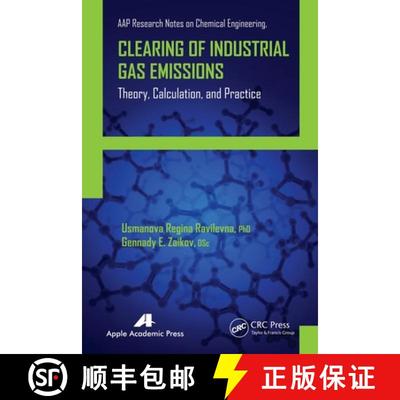 【3-4周达】Clearing of Industrial Gas Emissions: Theory, Calculation, and Practice [9781774633502]