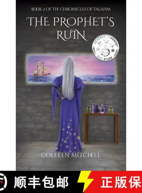 【3-4周达】The Prophet's Ruin: Book 2 of The Chronicles of Talahm [9798985054828]