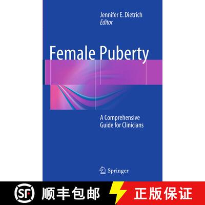 【3-4周达】Female Puberty : A Comprehensive Guide for Clinicians (Softcover reprint of the original 1... [9781493955442]