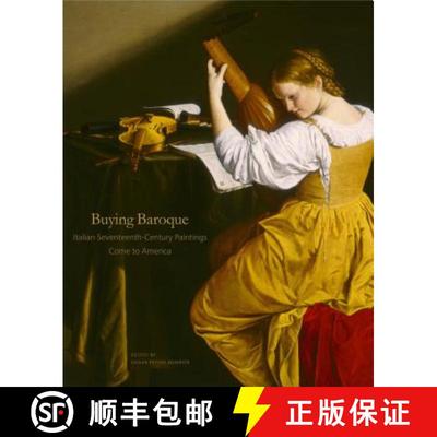 【3-4周达】Buying Baroque : Italian Seventeenth-Century Paintings Come to America [9780271077277]