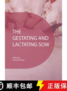预订 The Gestating and Lactating Sow [9789086862535]