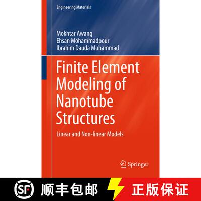 【3-4周达】精装 Finite Element Modeling of Nanotube Structures : Linear and Non-linear Models (1st ed... [9783319031965]