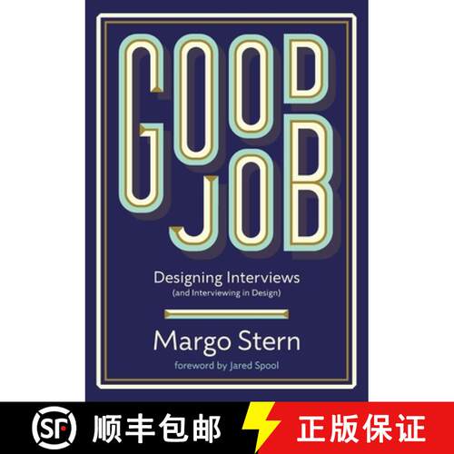 【3-4周达】Good Job: Designing Interviews and Interviewing in Design [9798998738593]