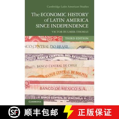 【3-4周达】Economic History of Latin America since Independence: - The Economic History of Latin Amer... [9781107608559]