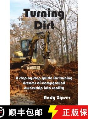 预订 Turning Dirt: A step-by-step guide for turning dreams of campground ownership into reality [9781737775027]