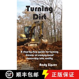 【3-4周达】Turning Dirt: A step-by-step guide for turning dreams of campground ownership into reality [9781737775027]