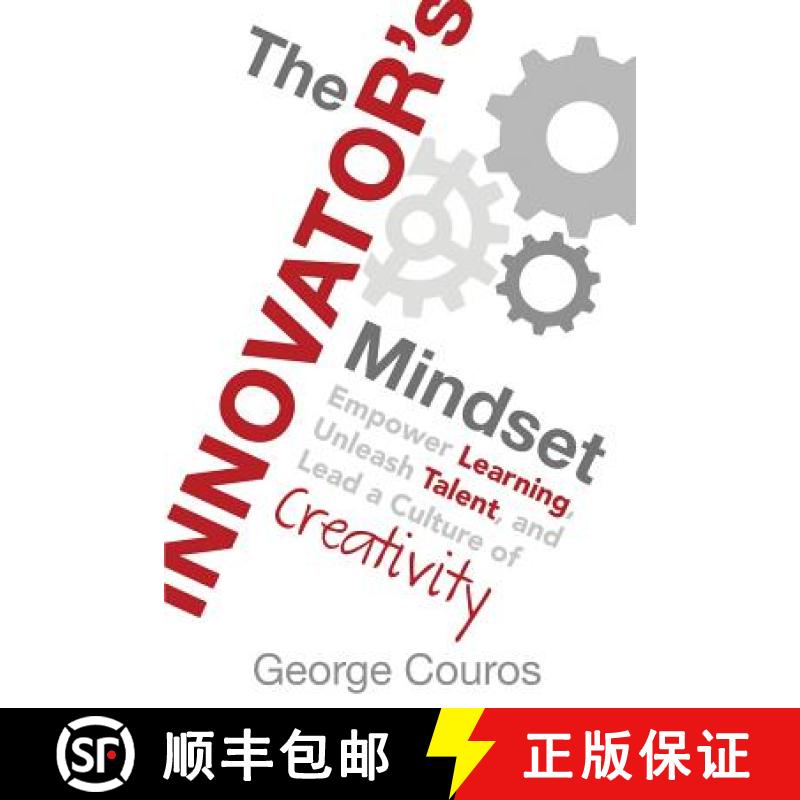 【3-4周达】The Innovator's Mindset: Empower Learning, Unleash Talent, and Lead a Culture of Creativity [9780986155499]
