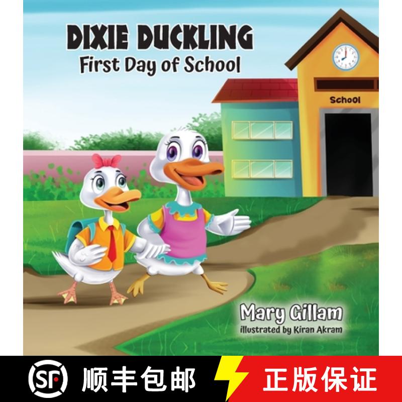【3-4周达】Dixie Duckling: First Day of School [9798822945661]