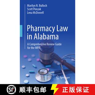 【3-4周达】Pharmacy Law in Alabama: A Comprehensive Review Guide for the MPJE [9783031847707]