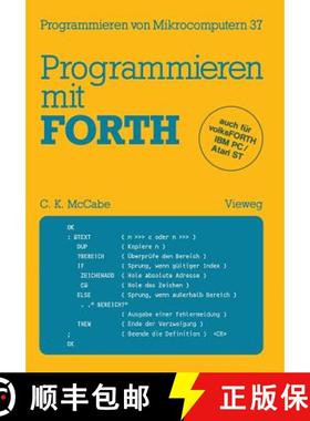 【3-4周达】Programmieren mit FORTH : Übersetzt und bearbeitet von Peter Monadjemi [9783528043469]