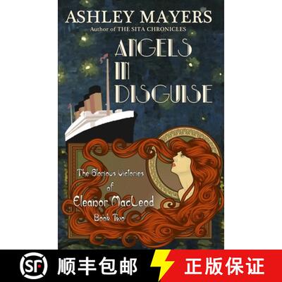 【3-4周达】Angels in Disguise: The Glorious Victories of Eleanor MacLeod Book Two [9781943918188]