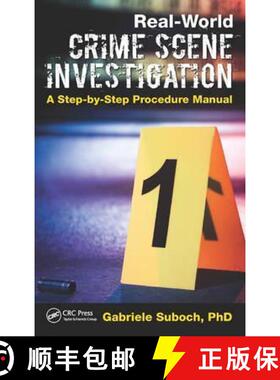 【3-4周达】精装 Real-World Crime Scene Investigation: A Step-By-Step Procedure Manual [9781498707442]